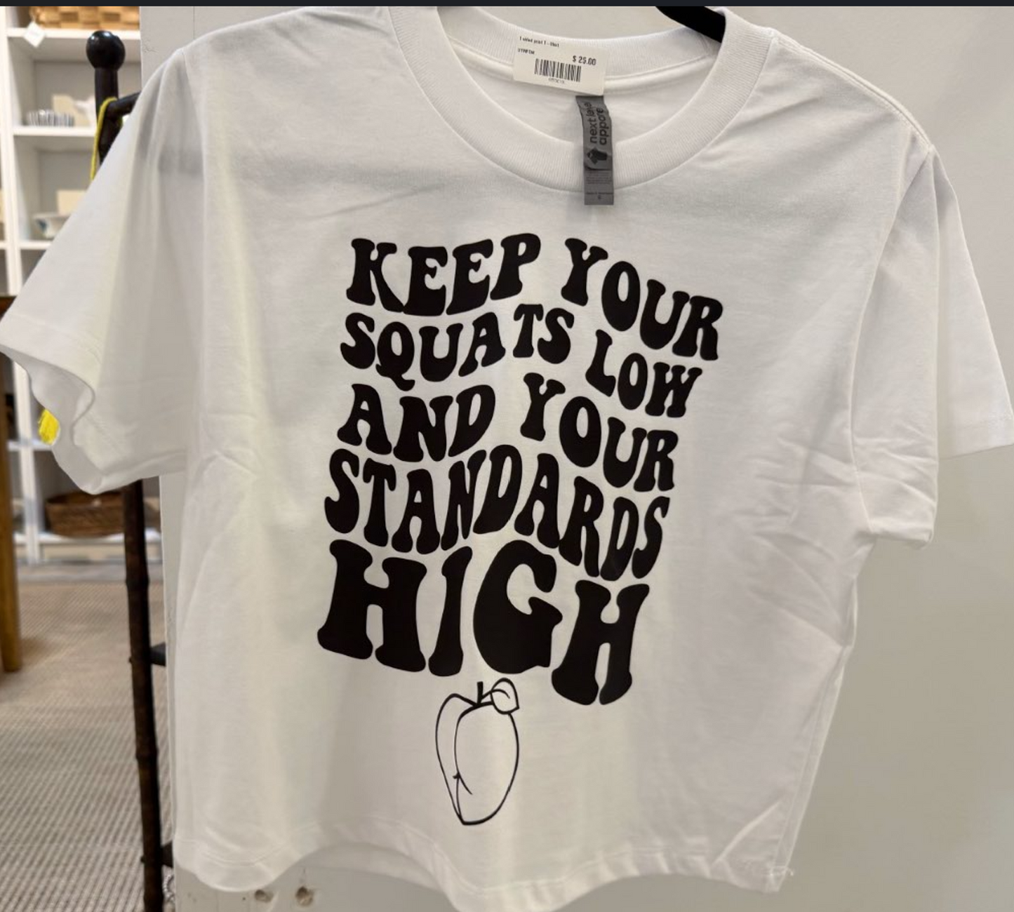 Keep Your Squats Low T-Shirt