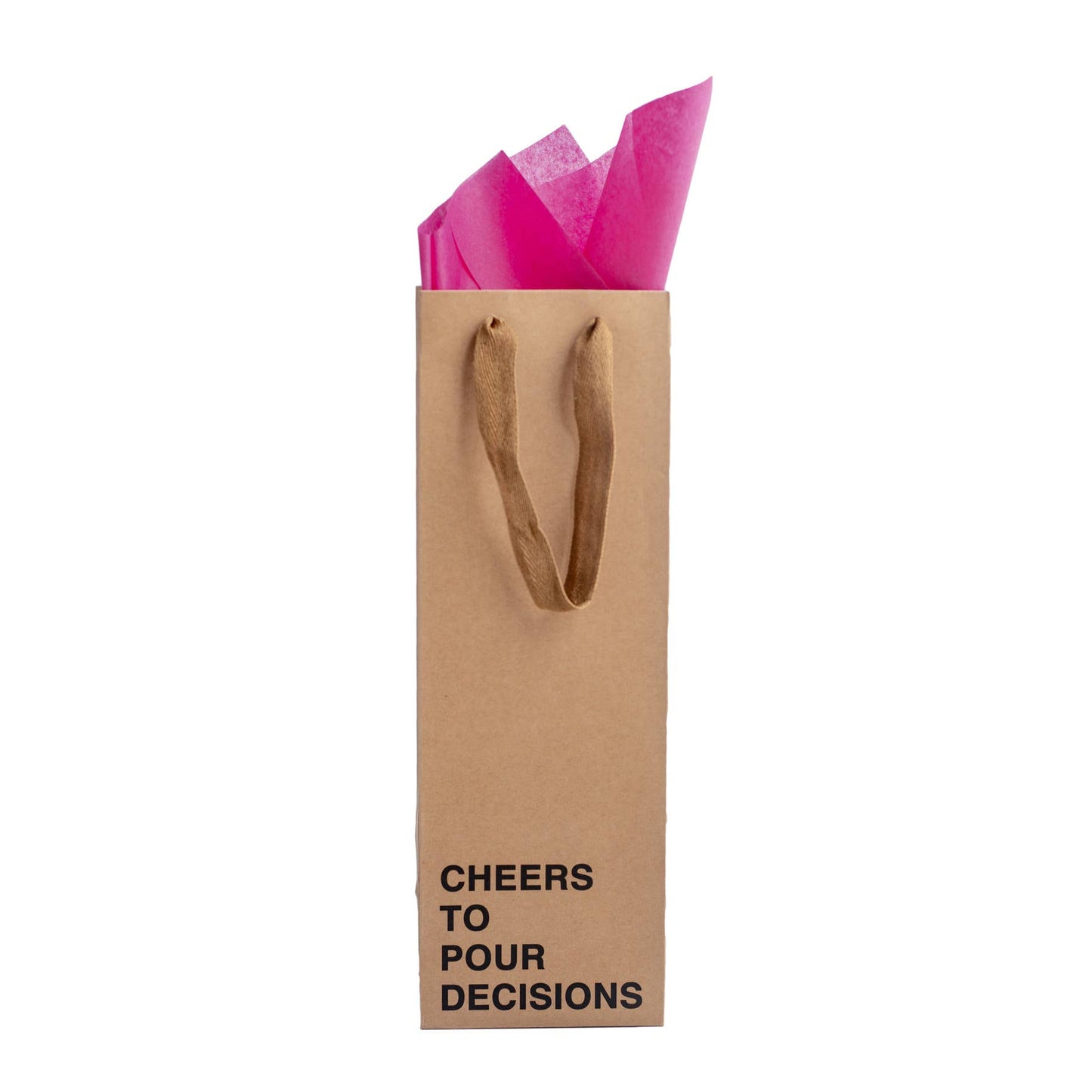 "Cheers to pour decisions" Wine Gift Bag